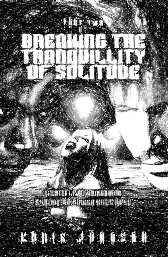 Breaking The Tranquillity of Solitude Part 2 Cover